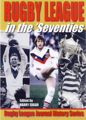 Rugby League in the Seventies (Paperback)