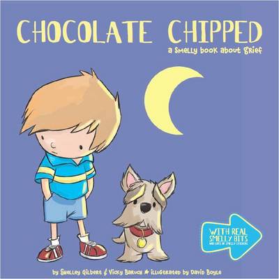 Chocolate Chipped: A Smelly Book About Grief (Paperback)