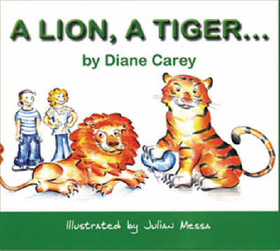 A Lion,a Tiger.... - Second in a Pair S. (Paperback)