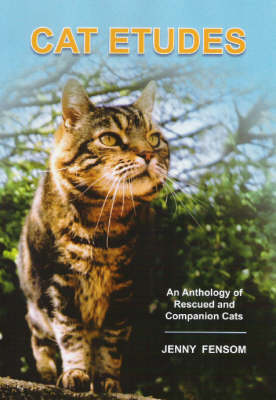 Cat Etudes: An Anthology of Rescued and Companion Cats (Paperback)