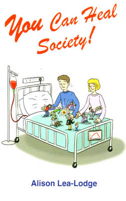 You Can Heal Society! (Paperback)