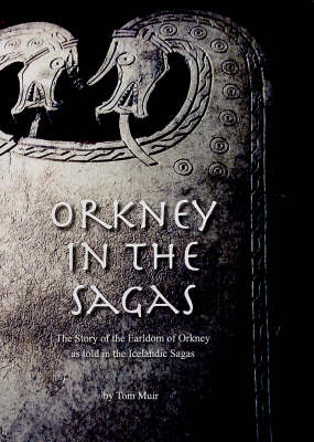 Orkney in the Sagas (Paperback)