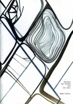 Between the Shadow and the Soul - Tranzine No. 2 (Paperback)