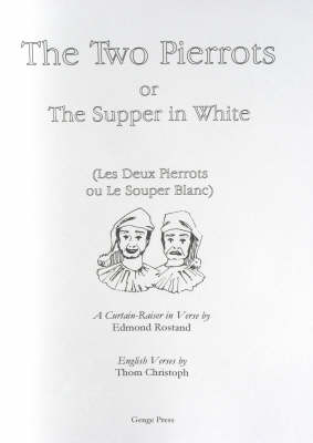 The Two Pierrots: Or the Supper in White (Paperback)