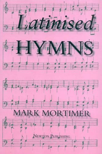 Latinised Hymns (Paperback)