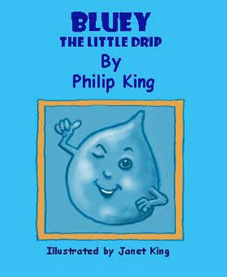 Bluey the Little Drip (Paperback)