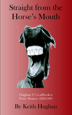 Straight from the Horse's Mouth (Paperback)