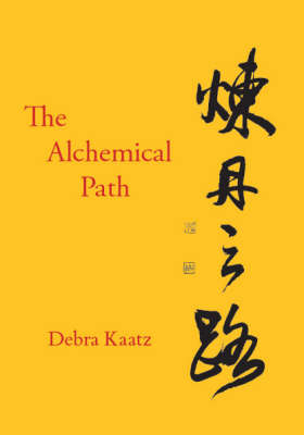 The Alchemical Path (Paperback)