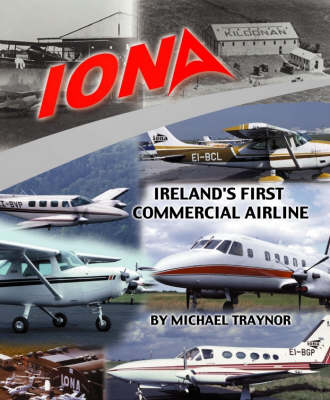 Iona - Ireland's First Commercial Airline (Hardback)