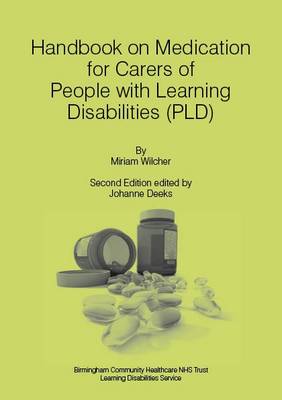 Handbook on Medication for Carers of People with Learning Disabilities (PLD) (Paperback)
