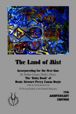 The Land of Mist with The 'Baby Book' of Denis Stewart Percy Conan Doyle (Paperback)