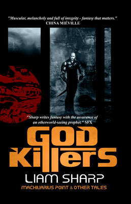 God Killers: Machivarius Point and Other Tales (Paperback)
