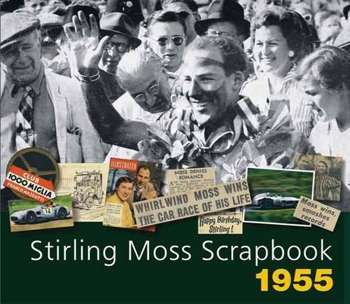 Stirling Moss Scrapbook 1955 (Hardback)