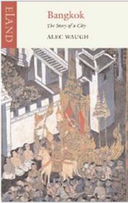 Bangkok: The Story of a City (Paperback)