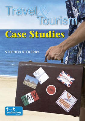 Travel and Tourism Case Studies (Paperback)