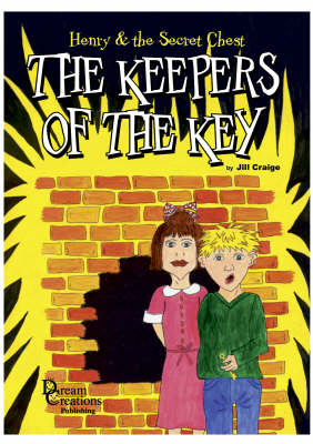 Keepers of the Key - Henry and the Secret Chest S. (Paperback)