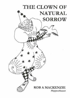 The Clown of Natural Sorrow (Paperback)