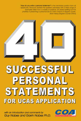40 Successful Personal Statements: For UCAS Application (Paperback)