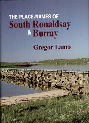 The Place-names of South Ronaldsay and Burray (Hardback)