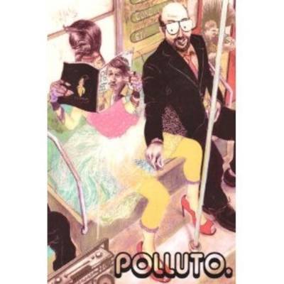 Polluto 3: Sex in the Time of VHS (Paperback)