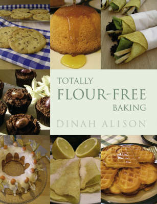Totally Flour-free Baking (Hardback)