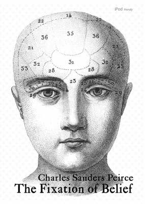 The Fixation of Belief - Acadamedia Philosophy Audiobooks S. (CD-Audio)