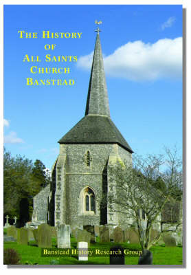 The History of All Saints Church Banstead (Paperback)