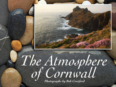 The Atmosphere of Cornwall (Hardback)