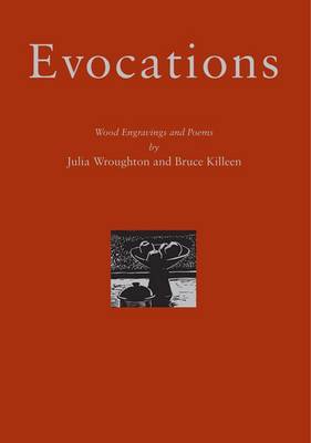Evocations: Wood Engravings and Poems (Hardback)
