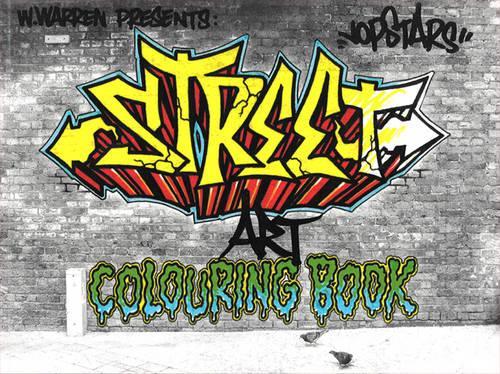 Street Art Colouring Book (Paperback)