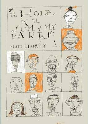 The Hole in the Sum of My Parts (Paperback)