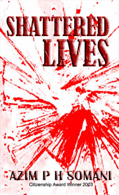 Shattered Lives: In the Pearl of Africa (Paperback)