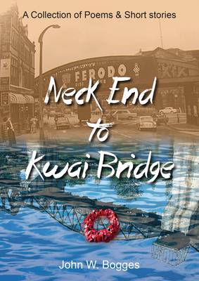 Neck End to Kwai Bridge (Paperback)