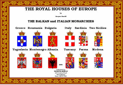 The Royal Houses of Europe: The Balkan and Italian Monarchies (Paperback)