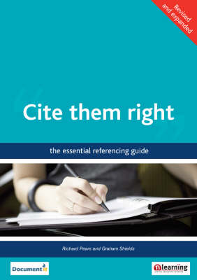 Cite Them Right: The Essential Referencing Guide (Paperback)