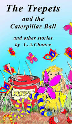 The Trepets and the Caterpillar Ball: And Other Stories - Trepets S. Bk. 2 (Paperback)