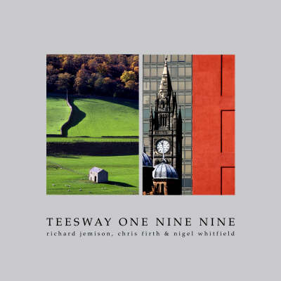 Tees Way - One Nine Nine (Hardback)