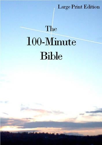 The 100-minute Bible (Paperback)