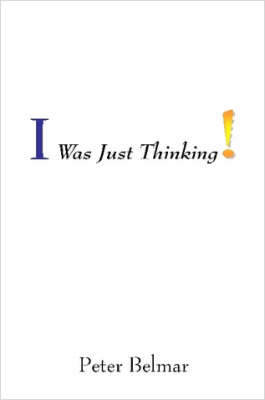 I Was Just Thinking (Paperback)