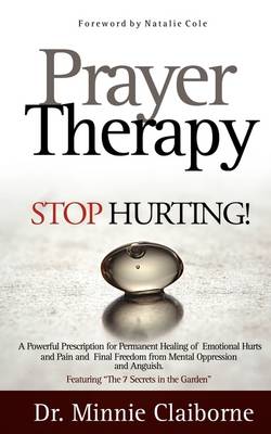 Prayer Therapy: Stop Hurting (Paperback)