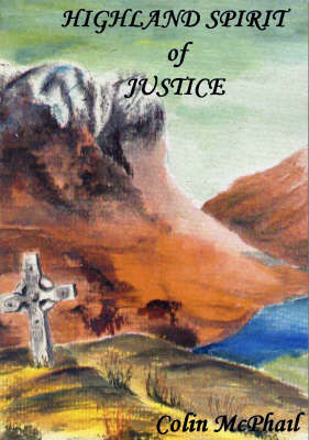 Highland Spirit of Justice (Paperback)