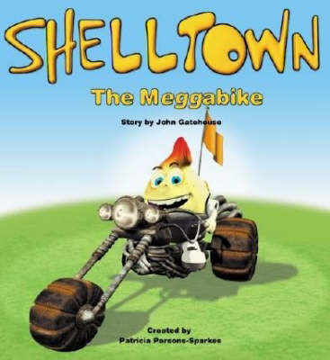 Shelltown: The Meggabike (Spiral bound)