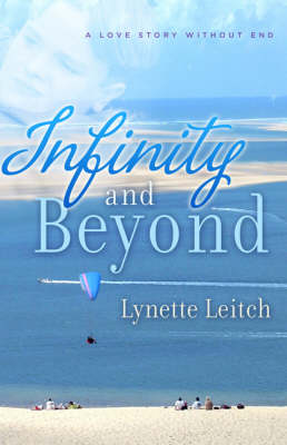 Infinity and Beyond: A Love Story without End (Paperback)