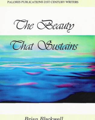 The Beauty That Sustains (Paperback)