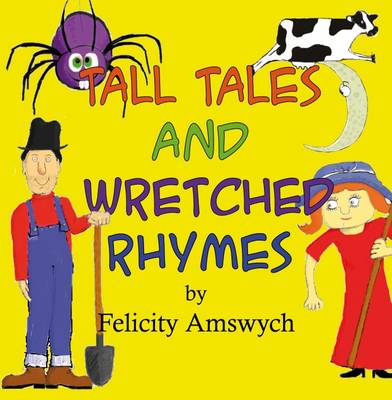 Tall Tales and Wretched Rhymes (Paperback)