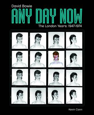 Any Day Now: David Bowie: The London Years (1947-1974) (Paperback)