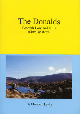 The Donalds Scottish Lowland Hills (610m) or Above (Paperback)
