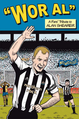 Cover Wor Al: A Fans' Tribute to Alan Shearer