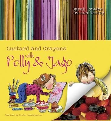 Custard and Crayons: With Polly and Jago (Paperback)