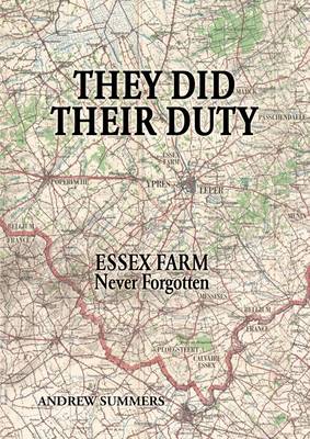 They Did Their Duty: Essex Farm Never Forgotten (Paperback)